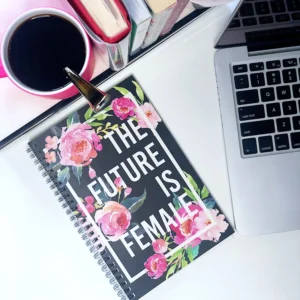 Effie's Paper Stationary & Whatnot | The Future is Female Spiral Notebook - Lifestyle