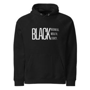 The Culchure | Black Business, Black Wealth, Black Legacy Hoodie - Black