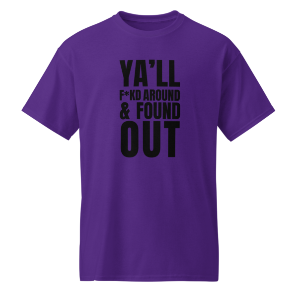 The Culchure | "Ya'll F*kd Around & Found Out" T-Shirt - Purple